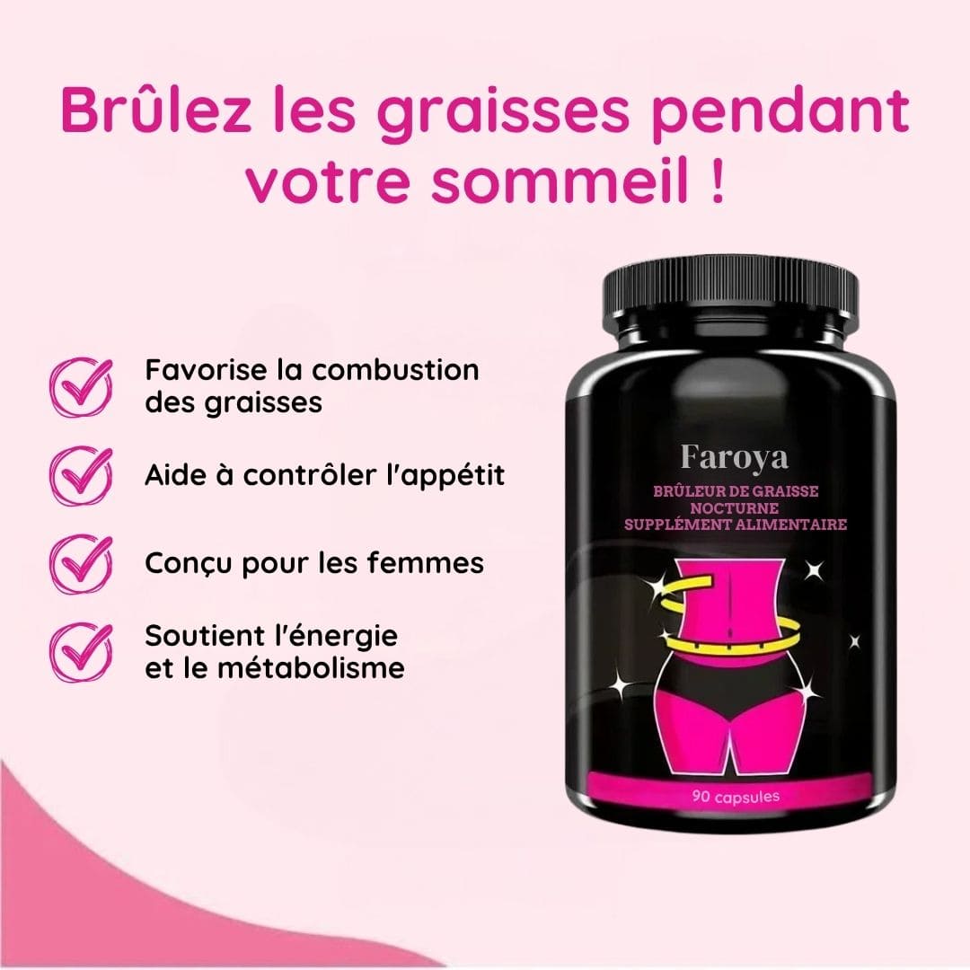 Brûleur de graisse nocturne supplément alimentaire